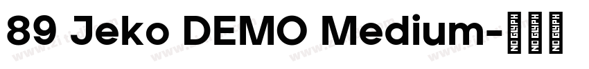 89 Jeko DEMO Medium字体转换